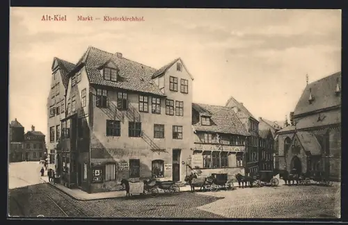 AK Alt-Kiel, Markt mit Klosterkirchhof und Pferdekutschen