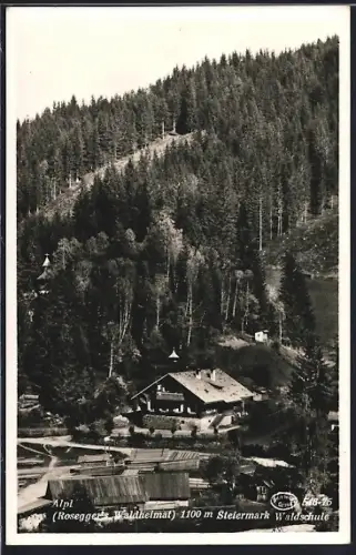 AK Bruck-Mürzzuschlag, Roseggers Waldheimat, Waldschule