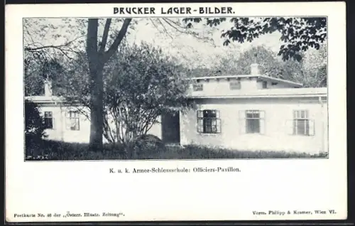 AK Brucker Lager, K. u. k. Armee-Schiesschule: Officiers-Pavillon