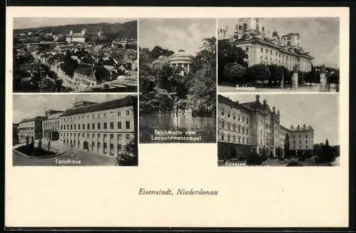 AK Eisenstadt, Kaserne, Leopoldinentempel, Schloss und Landhaus