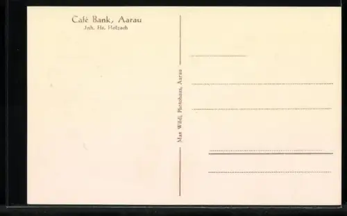 AK Aarau, Café Bank, Inh. Hs. Holzach, Schützenstube