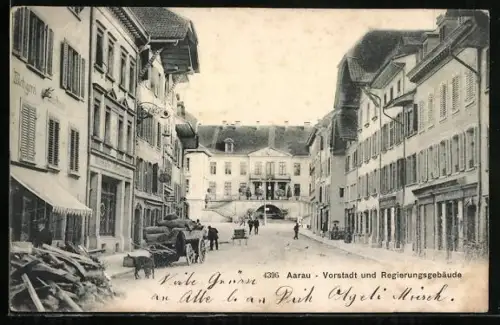 AK Aarau, Strassenpartie in der Vorstadt und Regierungsgebäude