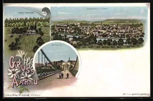Lithographie Aarau, Kurhaus Alpenzeiger, Kettenbrücke und Gesamtansicht