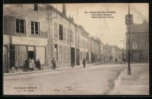 AK Châlons-sur-Marne, Rue Saint-Jacques animée avec passants et facades de magasins