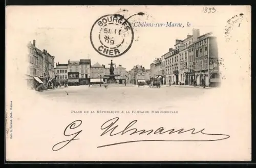 AK Châlons-sur-Marne, Place de la République et la Fontaine Monumentale