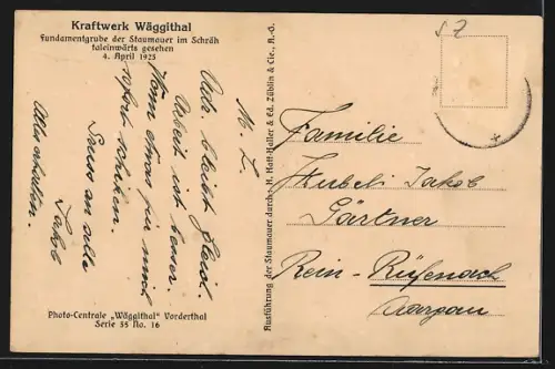 AK Wäggithal, Kraftwerk Wäggithal, Fundamentgrube der Staumauer im Schräh