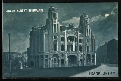 Mondschein-AK Frankfurt a.M., Circus Albert Schuhmann im Vollmondlicht