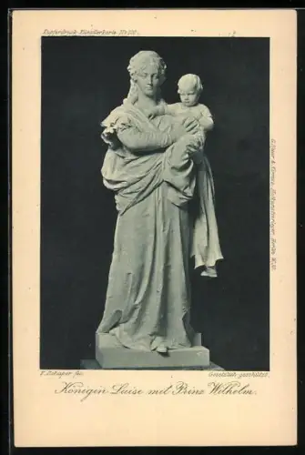 AK Statue der Königin Luise von Preussen mit Prinz Wilhelm im Arm