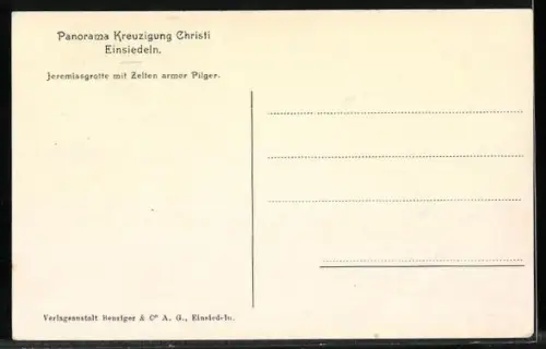 AK Einsiedeln, Panorama Kreuzigung Christi. Jeremiasgrotte mit Zelten armer Pilger