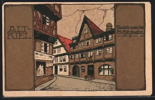 Steindruck-AK Kiel, Partie aus der Schlossstrasse, Altstadt