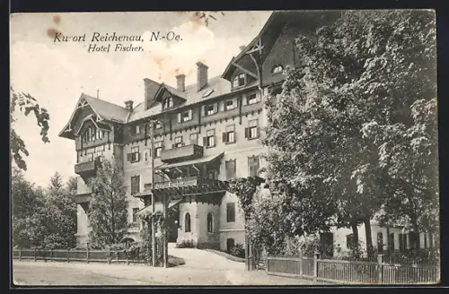 AK Reichenau /N.-Oe., Ansicht vom Hotel Fischer