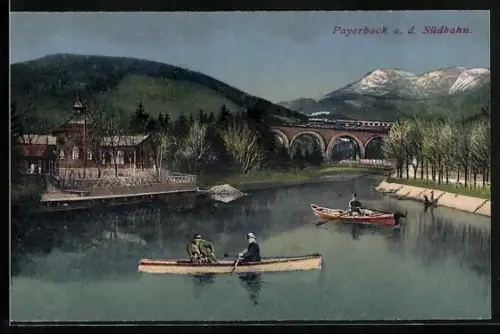AK Payerbach a. d. Südbahn, Südbahn überquert Viadukt, Ruderboote auf der Schwarza, Gebäudeansicht