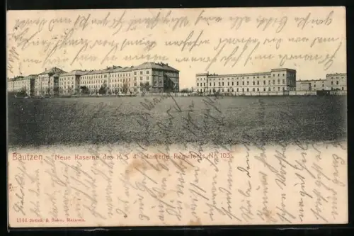 AK Bautzen, Blick auf die Neue Kaserne, K. S. Infanterie-Regiments Nr. 103