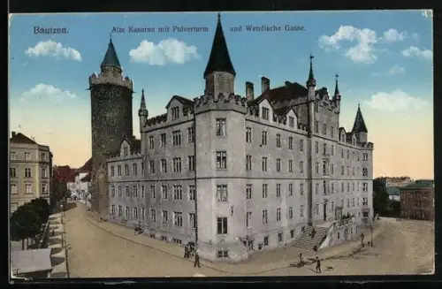 AK Bautzen, Alte Kaserne mit Pulverturm und Wendische Gasse
