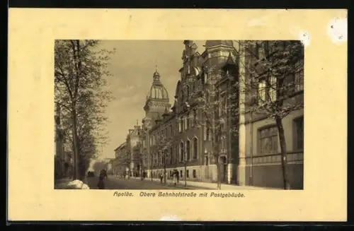 AK Apolda, Obere Bahnhofstrasse mit Postgebäude