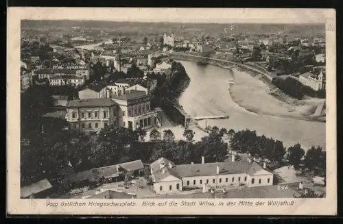 AK Wilna, Vom östlichen Kriegsschauplatz, Blick auf die Stadt, In der Mitte der Wilijafluss