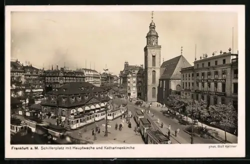 AK Frankfurt a. M., Schillerplatz mit Hauptwache und Strassenbahn