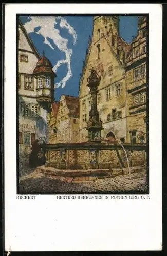 Künstler-AK Fritz Beckert: Rothenburg o/T, Motiv vom Herterichsbrunnen
