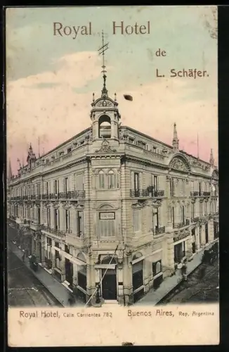 AK Buenos Aires, Royal Hotel, Bes. L. Schäfer, Calle Corrientes 782