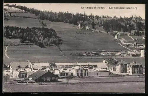 AK La Chaux-de-Fonds, Les nouveaux abbatoirs