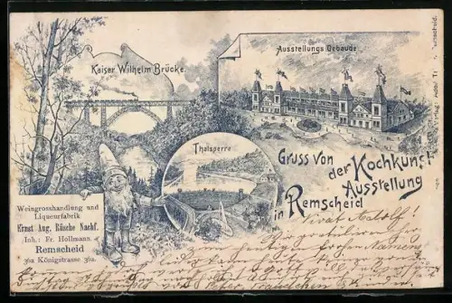 AK Remscheid, Kochkunst-Ausstellung, Thalsperre, Ausstellungs-Gebäude, Kaiser Wilhelm-Brücke