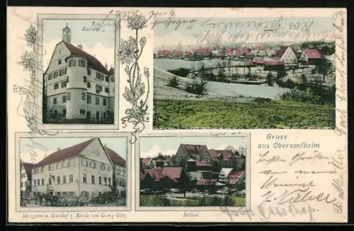AK Obersontheim, Gasthof-Metzgerei z. Rössle G. Götz, Schlosss, Rathaus, Ortsansicht
