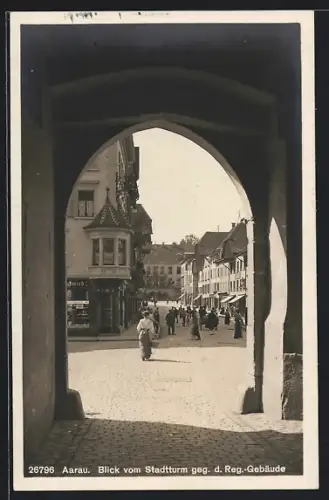 AK Aarau, Blick vom Stadtturm gegen das Regierungs-Gebäude