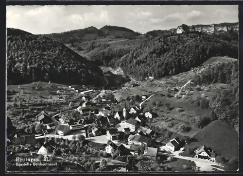 AK Eptingen /BL, Ortsansicht aus der Vogelschau mit Blick zur Baustelle Bölchentunnel