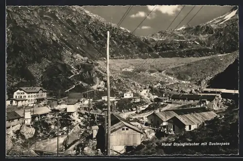 AK Sustenpass, Panorama mit Hotel Steingletscher
