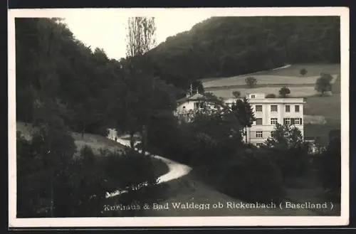 AK Rickenbach /Baselland, Kurhaus & Bad Waldegg ob Rickenbach