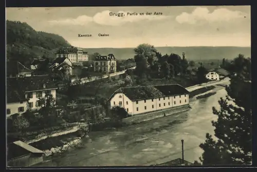 AK Brugg, Aare mit Kaserne und Casino