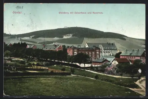 AK Goslar, Steinberg mit Kaiserhaus und Kasernen