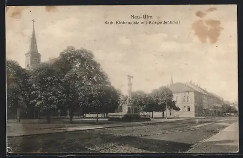 AK Neu-Ulm, Kath. Kirchenplatz, Kriegerdenkmal
