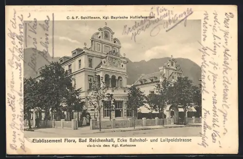 AK Bad Reichenhall, Gasthof Etablissement Flora, Ecke Bahnhof- und Luitpoldstrasse