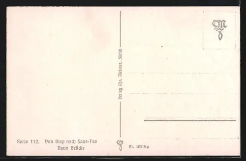 AK Visp, Neue Brücke von Visp nach Saas-Fee