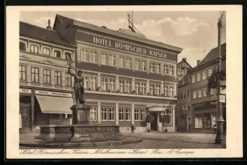 AK Nordhausen /Harz, Hotel Römischer Kaiser, Bes. A. Campe