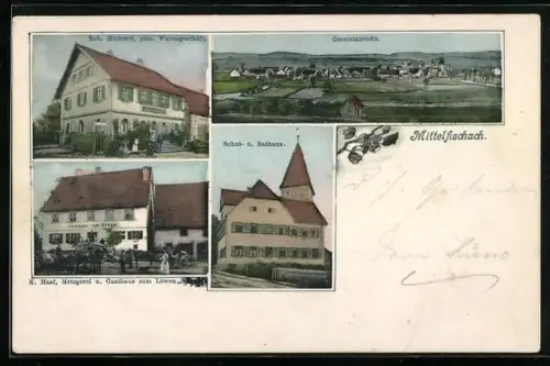AK Mittelfischach, Gasthaus zum Löwen, Bes. K. Haaf, Schul- und Rathaus, Geschäft von Rob. Hummel
