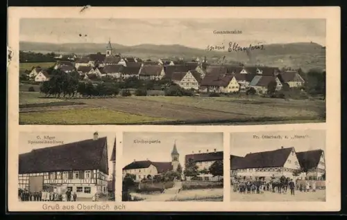 AK Oberfischach, Gasthaus zum Stern von Fr. Otterbach, Spezereihandlung C. Köger, Kirchenpartie