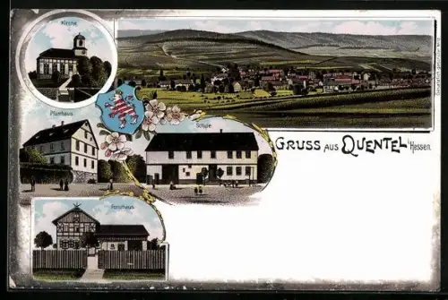 Lithographie Quentel i. Hessen, Forsthaus, Schule, Kirche, Pfarrhaus, Wappen