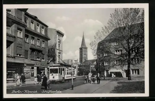 AK Berlin-Köpenick, Schüsslerplatz mit Strassenbahn