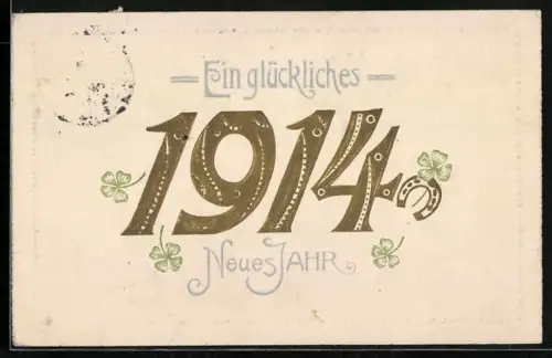 AK Jahreszahl 1914 mit Kleeblättern, Neujahrsgruss
