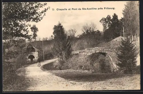 AK Fribourg, Chapelle et Pont de Ste-Apolline