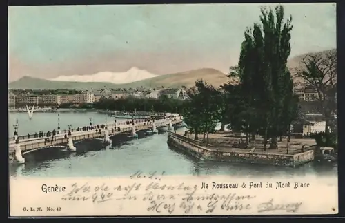 AK Genève, Ile Rousseau & Pont du Mont blanc
