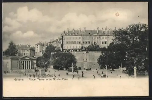 AK Geneve, Place Neuve et le Musee Rath
