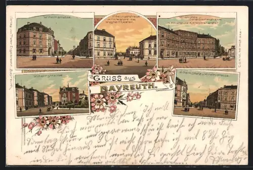 Lithographie Bayreuth, Wilhelmsplatz m. Cottenbacherstrasse u. Kreisirrenanstalt, Wilhelmsstrasse, Wagner-Theater