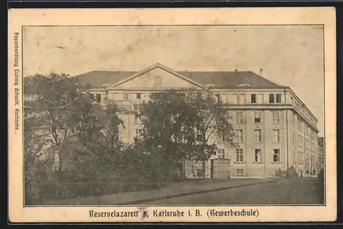 AK Karlsruhe i. B., Reservelazarett in der Gewerbeschule