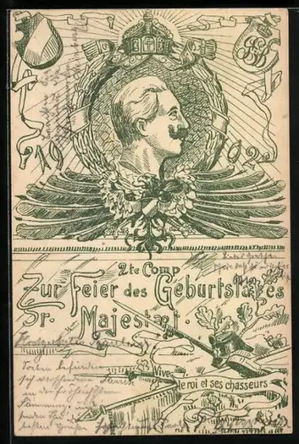 Lithographie Chasseurs / 2te Comp., Geburtstag Kaiser Wilhelm II. 1902, Portrait im Ehrenkranz, Wappen, Bajonett, Degen