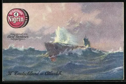 AK U Deutschland im Atlantik, Dr. Gentner's Schuhputz Nigrin gibt eleganten Spiegelglanz