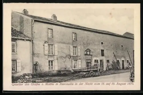 AK Rezonville, Quartier des Grafen von Moltke 1870