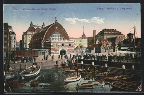 AK Kiel, Fischhalle mit Fischerhafen, Königliches Schloss und Seegarten